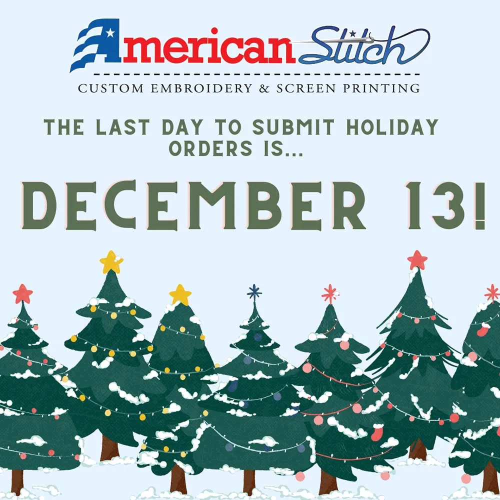 Holiday Deadline: Dec. 13!
