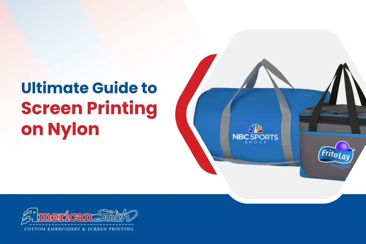 Ultimate Guide to Screen Printing on Nylon